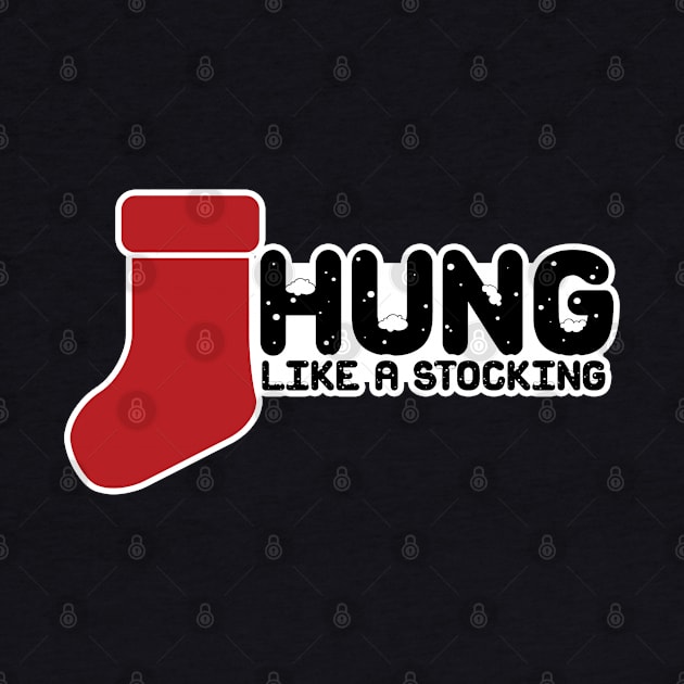 Hung like a stocking by Iamthepartymonster